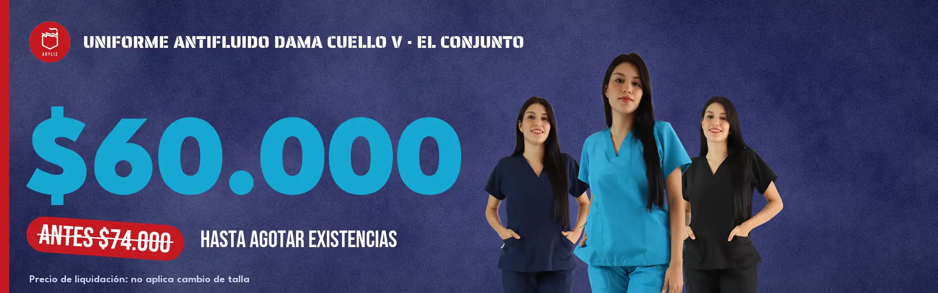 Tres mujeres con el uniforme antifluido dama cuello V en turquesa, azul oscuro y negro, con el precio $60.000 el conjunto, antes $74.000, hasta agotar existencias.